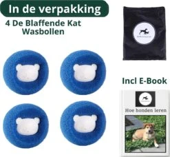 De Blaffende Kat Wasdrogerbollen - Droger Ballen - Huisdier Haarverwijderaar - 4 Wasbollen Voor Wasmachine En Droger -Huisdierbenodigdheden Korting 1200x1107